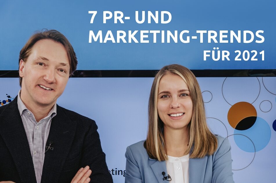 Die PR- und Marketing-Trends 2021